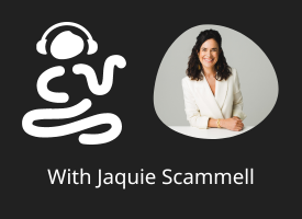 Work Savvy Podcast with Jaquie Scammell